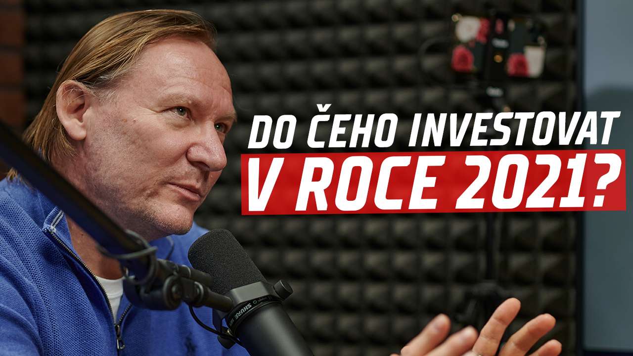 Do Ceho Investovat V Roce 2021 Radi Predni Cesky Investor Radovan Vavra Stream